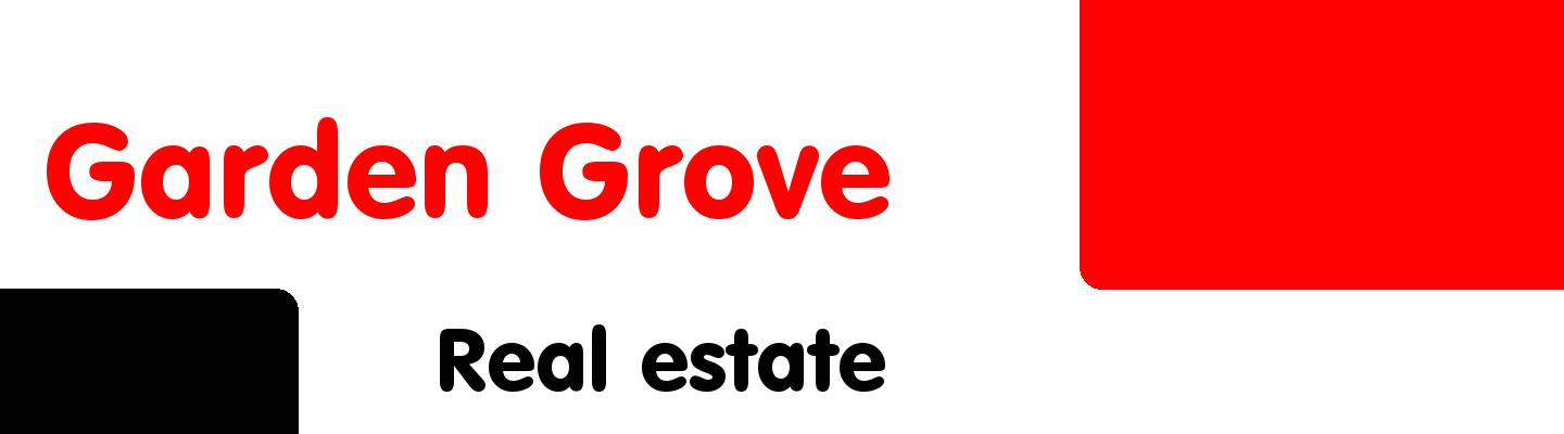 Best real estate in Garden Grove - Rating & Reviews